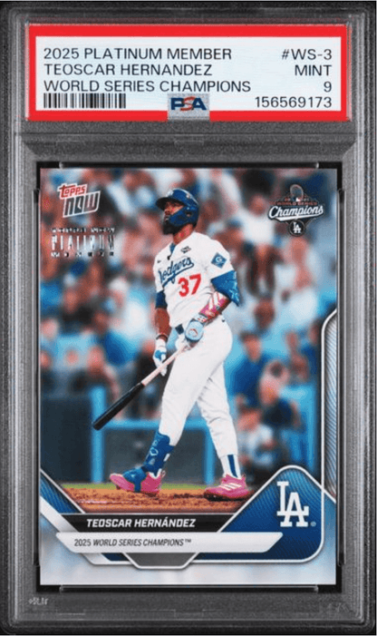 Graded 2025 Topps Now Platinum Member Teoscar Hernandez #WS3 World Series Champions Baseball Card PSA 9 Mint