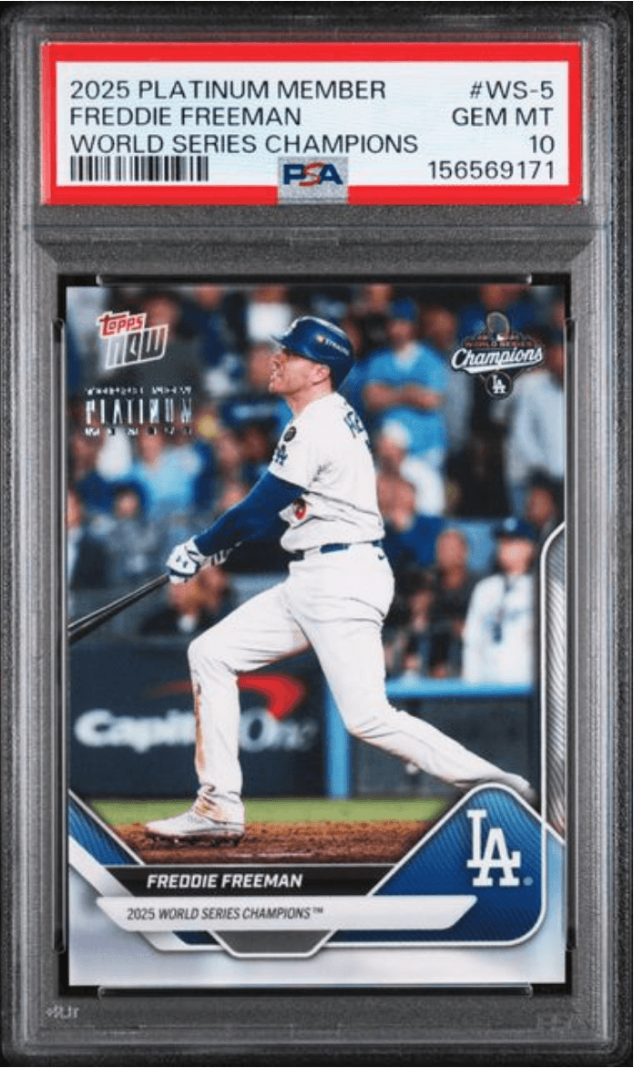Graded 2025 Topps Now Platinum Member Freddie Freeman #WS5 World Series Champions Baseball Card PSA 10 Gem Mint