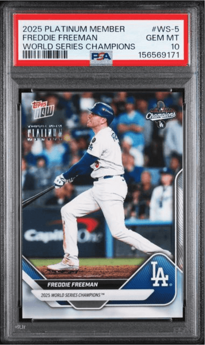 Graded 2025 Topps Now Platinum Member Freddie Freeman #WS5 World Series Champions Baseball Card PSA 10 Gem Mint