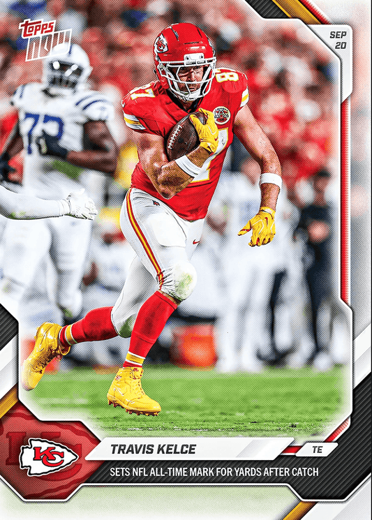 2026 Topps Now Travis Kelce #25 Sets NFL All Time Mark for Yards After Catch Kansas City Chiefs Football Card