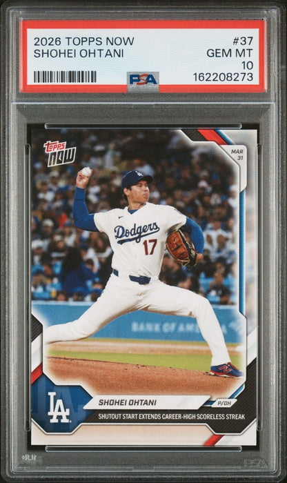Graded 2026 Topps Now Shohei Ohtani #37 Extends Career High Scoreless Streak Baseball Card PSA 10 Gem Mint