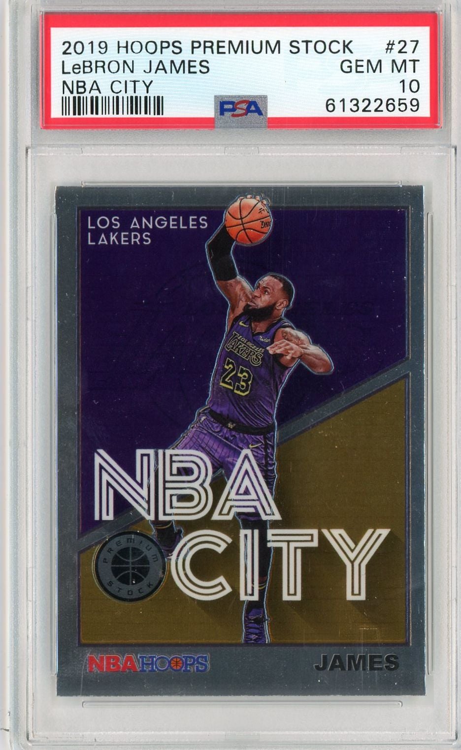Graded 2019 Panini Hoops Premium Stock LeBron James #27 NBA City Basketball Card PSA 10 Gem Mint