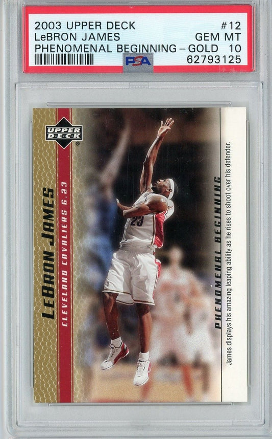 Graded 2003-04 Upper Deck UD LeBron James #12 Phenomenal Beginning Gold Rookie RC Basketball Card PSA 10 Gem Mint