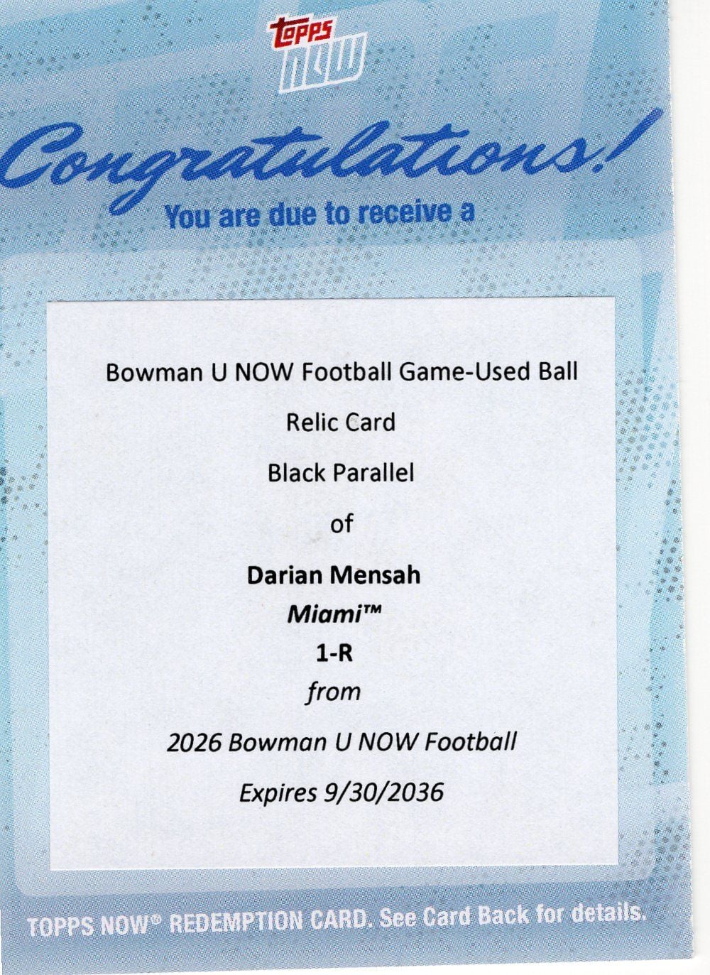 2026 Topps Bowman U Now Darian Mensah #1R Black Relic /10 Career High 5TDS Drive Monster Debut Effort Miami Hurricanes Rookie RC Football Redemption Card