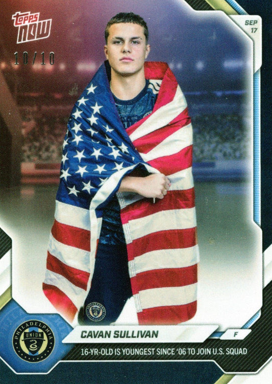 2026 Topps Now Cavan Sullivan #TNCS Black Foil /10 16 Year Old is Youngest Since '06 to Join US Squad Soccer Card