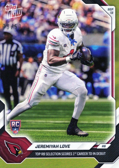 2026 Topps Now Jeremiyah Love #15 Gold Foil /50 Top RB Selection Scores 1st Career TD in Debut Arizona Cardinals Rookie RC Football Card