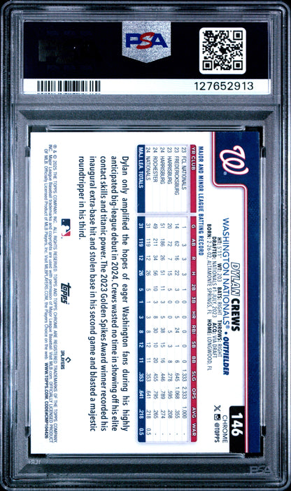 Graded 2025 Topps Chrome Dylan Crews #146 Rookie RC Baseball Card PSA 10 Gem Mint