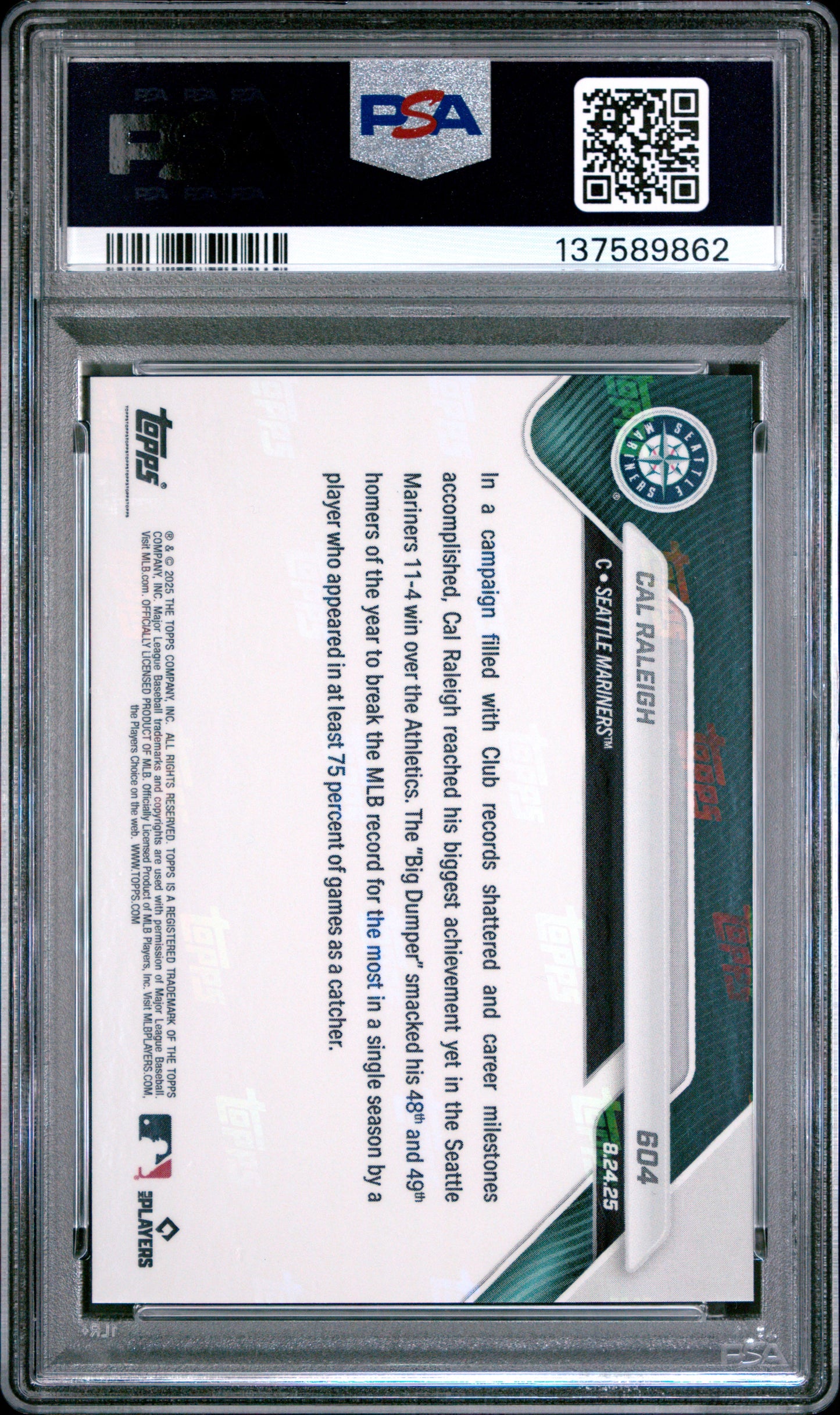 Graded 2025 Topps Now Cal Raleigh #604 Baseball Card PSA 9 Mint