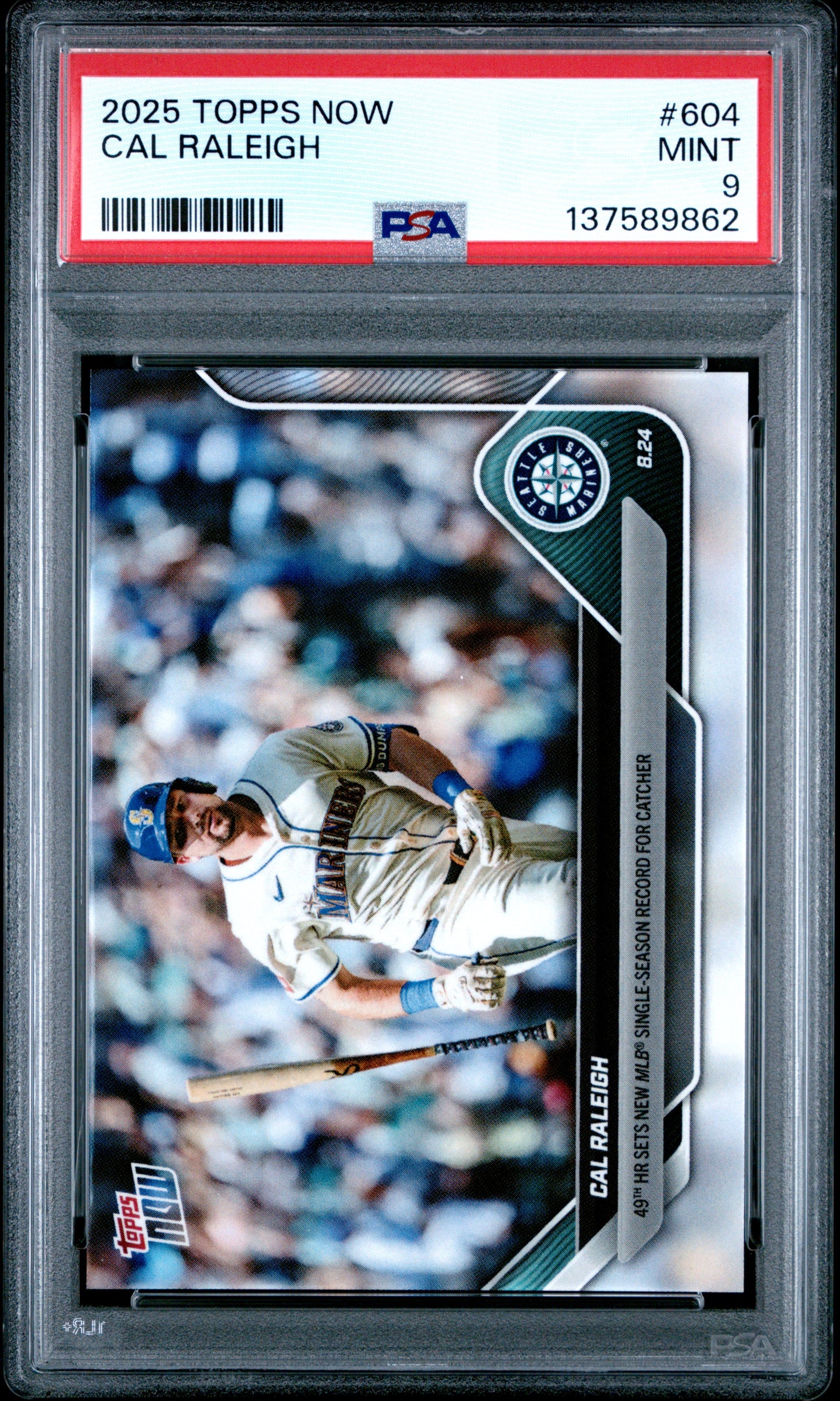 Graded 2025 Topps Now Cal Raleigh #604 Baseball Card PSA 9 Mint