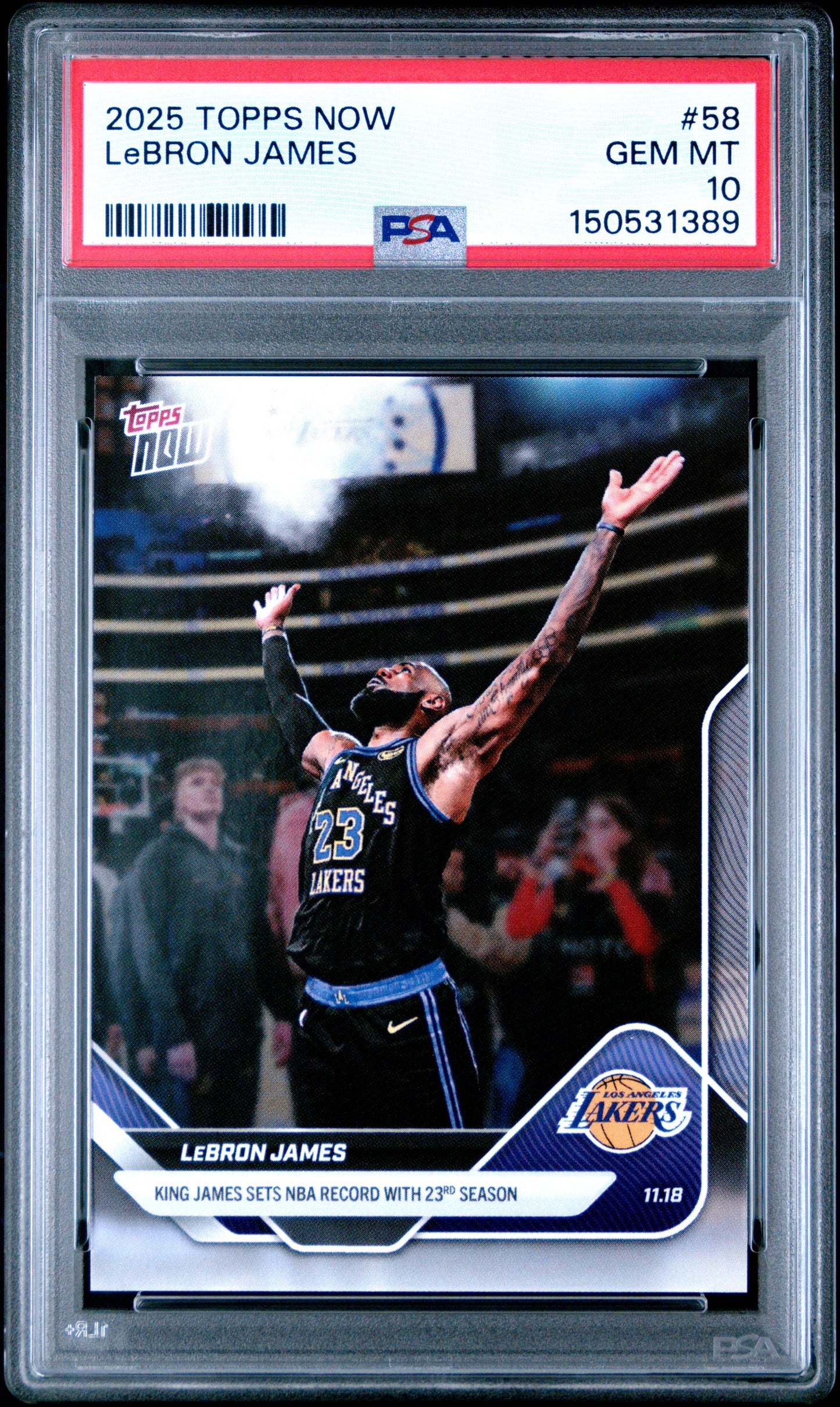 Graded 2025 Topps Now LeBron James #58 Basketball Card PSA 10 Gem Mint