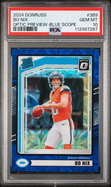 Graded 2024 Panini Donruss Bo Nix #369 Optic Preview Blue Scope Rookie RC Football Card PSA 10 Gem Mint
