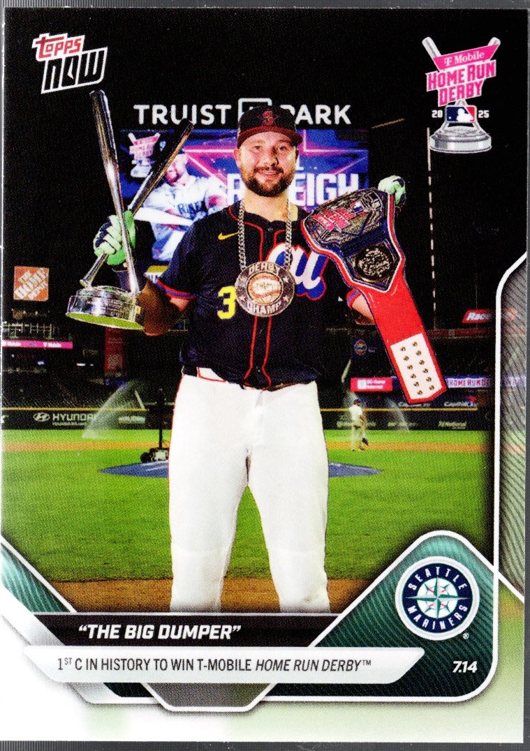2025 Topps Now Cal Raleigh "The Big Dumper" #427SP Seattle Mariners Baseball Card