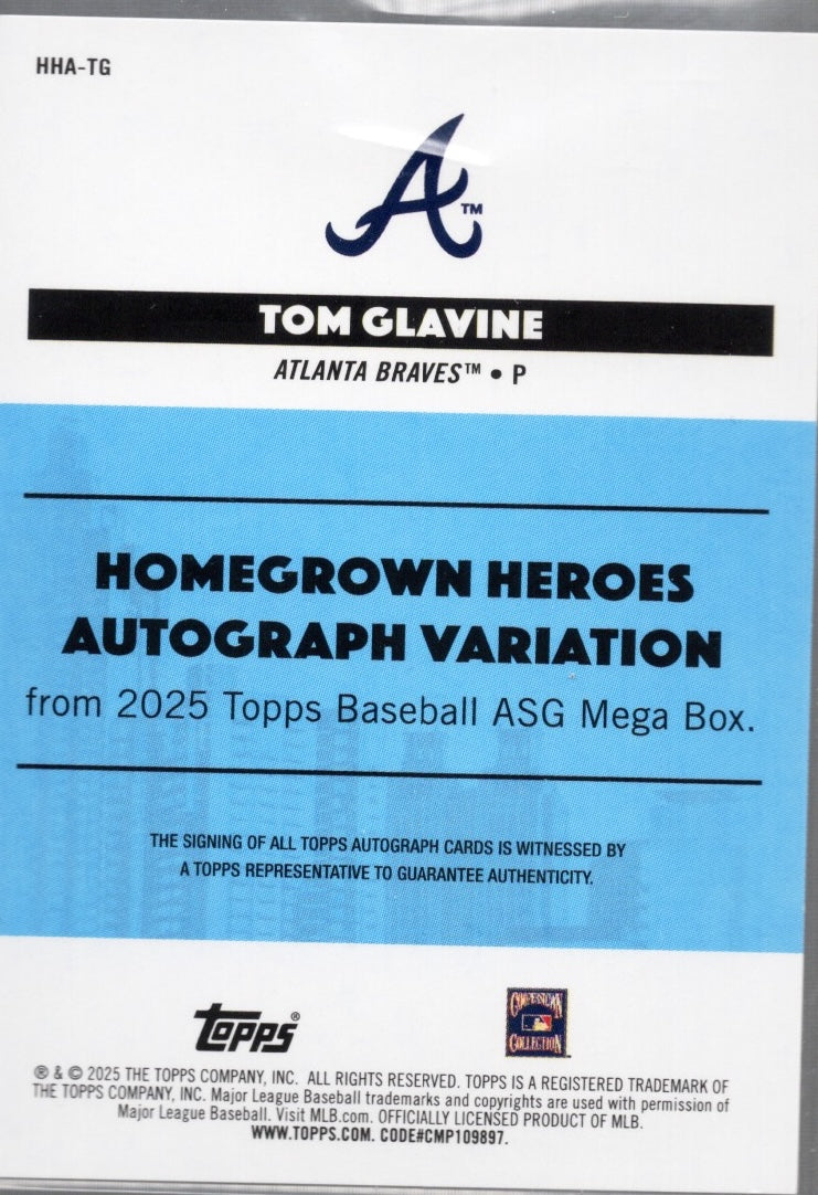 2025 Topps All Star Game Tom Glavine #HHATG Homegrown Heros Autograph Variation /50 Baseball Card