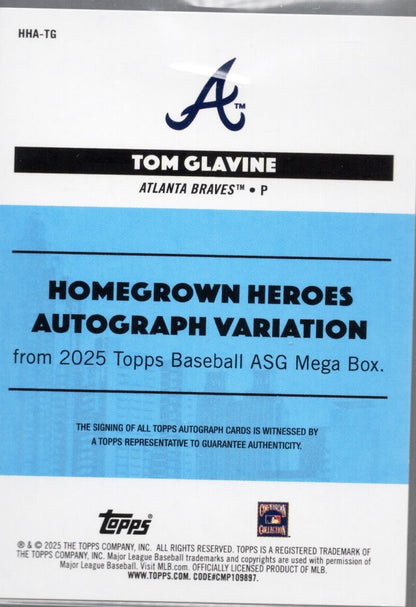 2025 Topps All Star Game Tom Glavine #HHATG Homegrown Heros Autograph Variation /50 Baseball Card