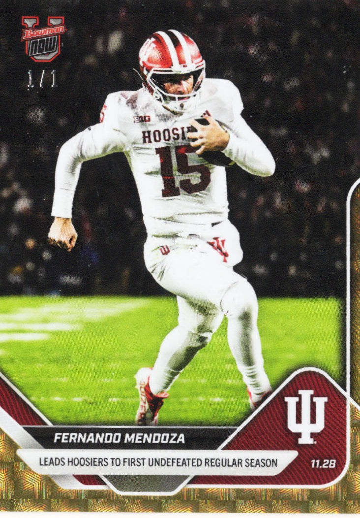 2025 Topps Bowman U Now Fernando Mendoza #52 FoilFractor 1/1 Indiana Hoosiers Rookie RC Football Card