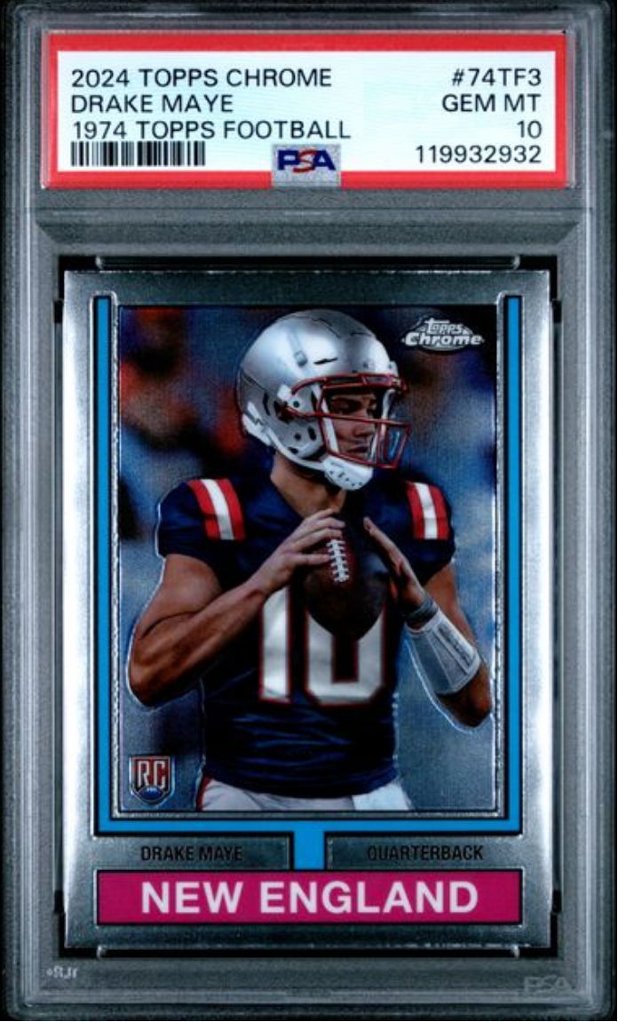 Graded 2024 Topps Chrome Drake Maye #74TF3 1974 Topps Football Rookie RC Football Card PSA 10 Gem Mint