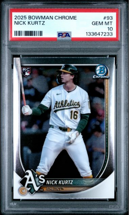 Graded 2025 Topps Bowman Chrome Nick Kurtz #93 Rookie RC Baseball Card PSA 10 Gem Mint
