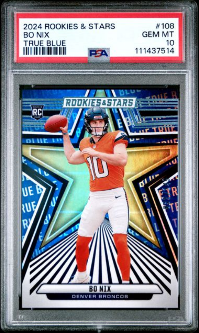 Graded 2024 Panini Rookies & Stars Bo Nix #108 True Blue /149 Rookie RC Football Card PSA 10 Gem Mint