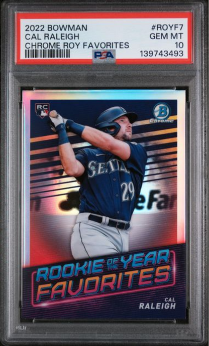 Graded 2022 Topps Bowman Cal Raleigh #ROYF7 Chrome ROY Favorites Rookie RC Baseball Card PSA 10 Gem Mint