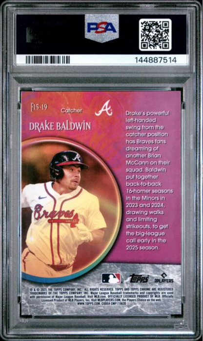 Graded 2025 Topps Chrome Update Drake Baldwin #19 Fortune 15 Rookie RC Baseball Card PSA 10 Gem Mint