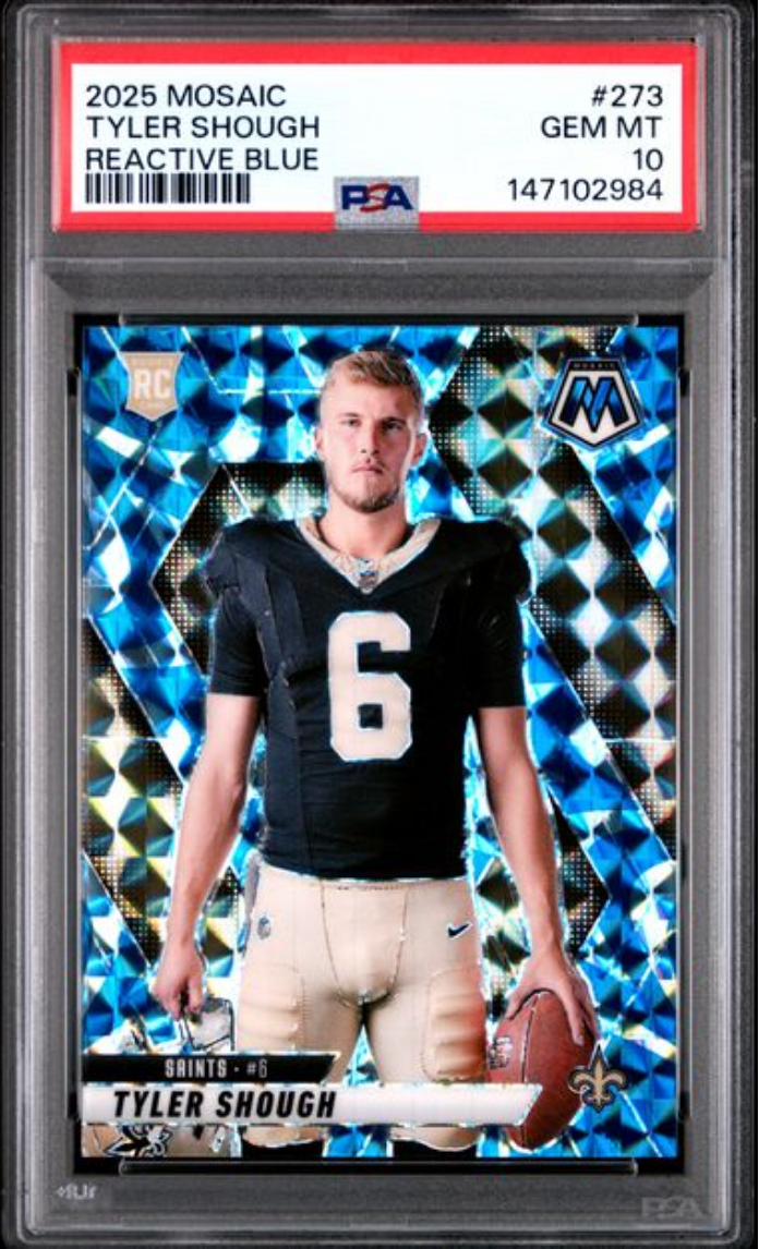 Graded 2025 Panini Mosaic Tyler Shough #273 Reactive Blue Rookie RC Football Card PSA 10 Gem Mint