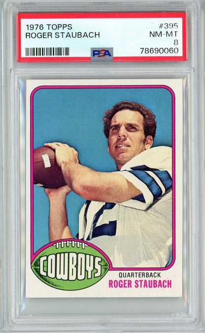 Graded 1976 Topps Roger Staubach #395 Football Card PSA 8 NM-MT