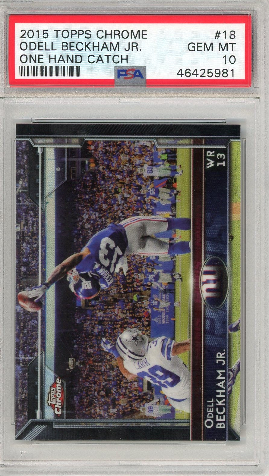 Graded 2015 Topps Chrome Odell Beckham Jr. #18 One Hand Catch Football Card PSA 10 Gem Mint