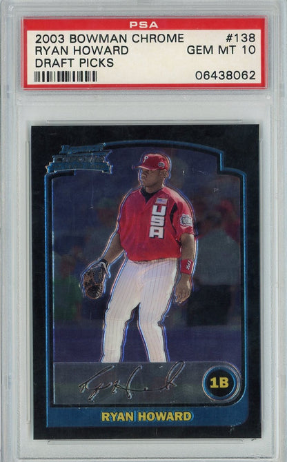 Graded 2003 Bowman Chrome Ryan Howard #138 Draft Picks Rookie RC Baseball Card PSA 10 Gem Mint