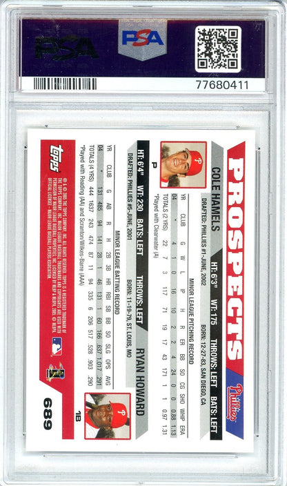 Graded 2005 Topps Ryan Howard/Cole Hamels #689 Baseball Rookie RC Card PSA 10 Gem Mint