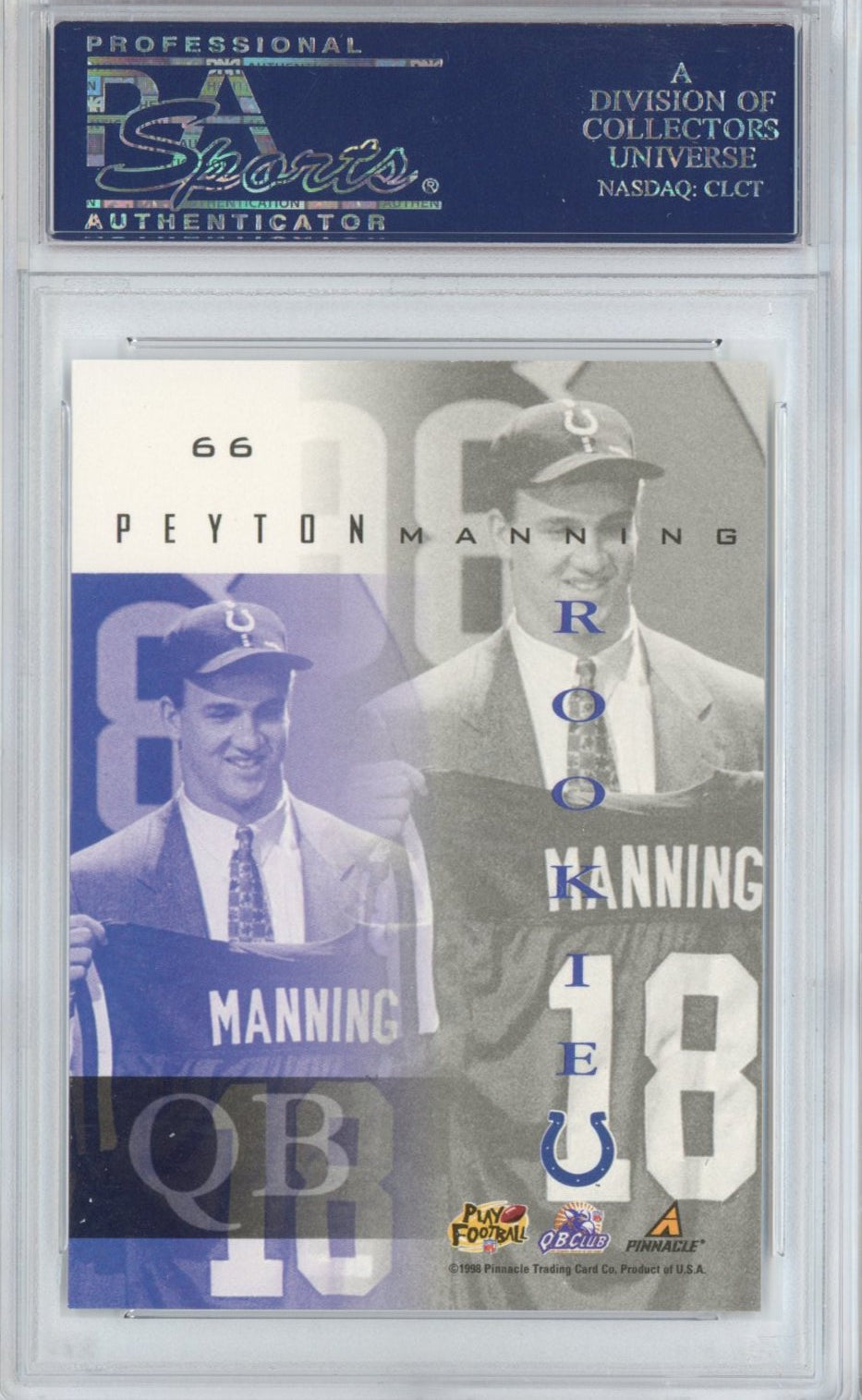 Graded 1998 Pinnacle Peyton Manning #66 Mint Collection Rookie RC Football Card PSA 10 Gem Mint