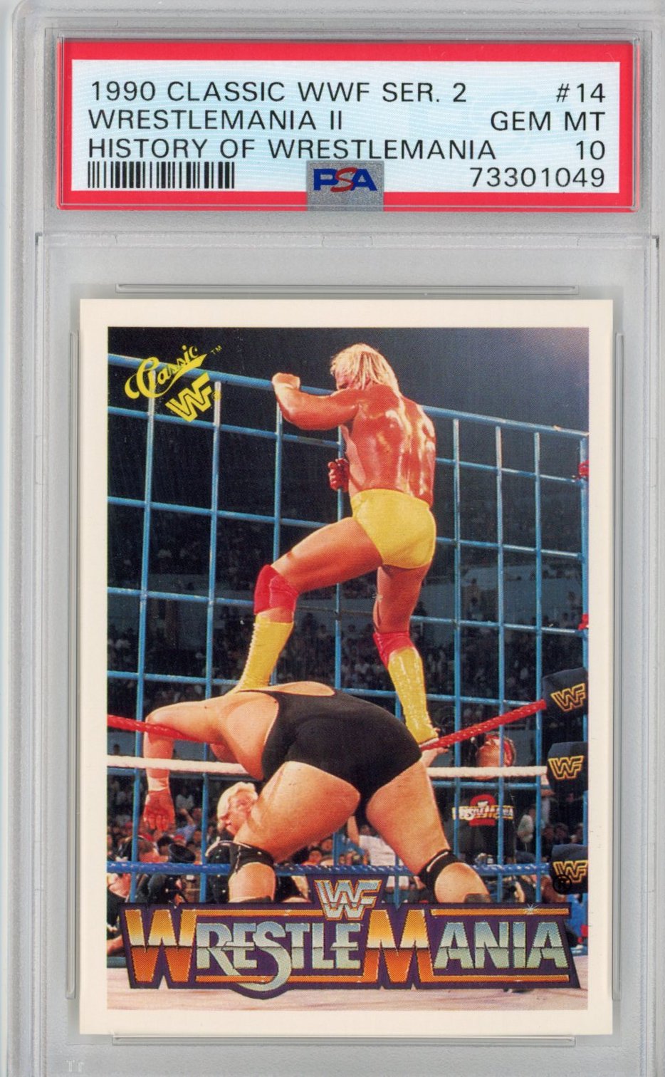 Graded 1990 Classic WWF Series 2 Wrestlemania II #14 History Hulk Hogan King Kong Bundy Wrestling Card PSA 10 Gem Mint