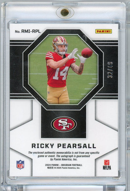 2024 Panini Obsidian Ricky Pearsall #RMIRPL RPA Auto /49 Rookie RC Football Card