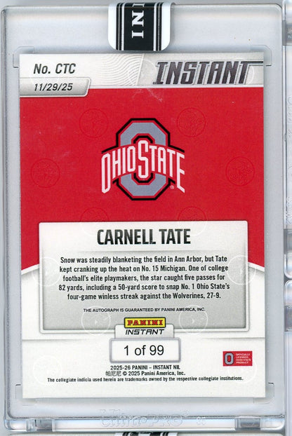 2025 Panini Instant Carnell Tate #CTC Auto /99 Ohio State Buckeyes Rookie RC Football Card