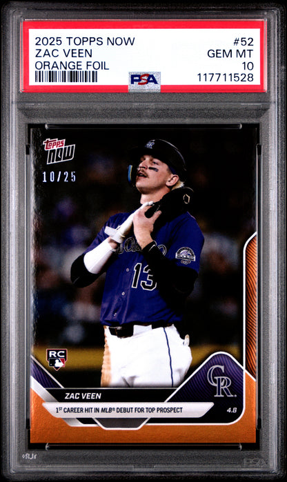 Graded 2025 Topps Now Zac Veen #52 Orange Foil /25 Rookie RC Baseball Card PSA 10 Gem Mint