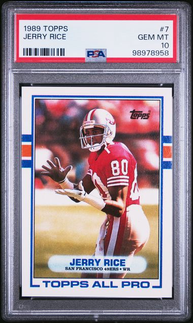 Graded 1989 Topps Jerry Rice #7 Football Card PSA 10 Gem Mint