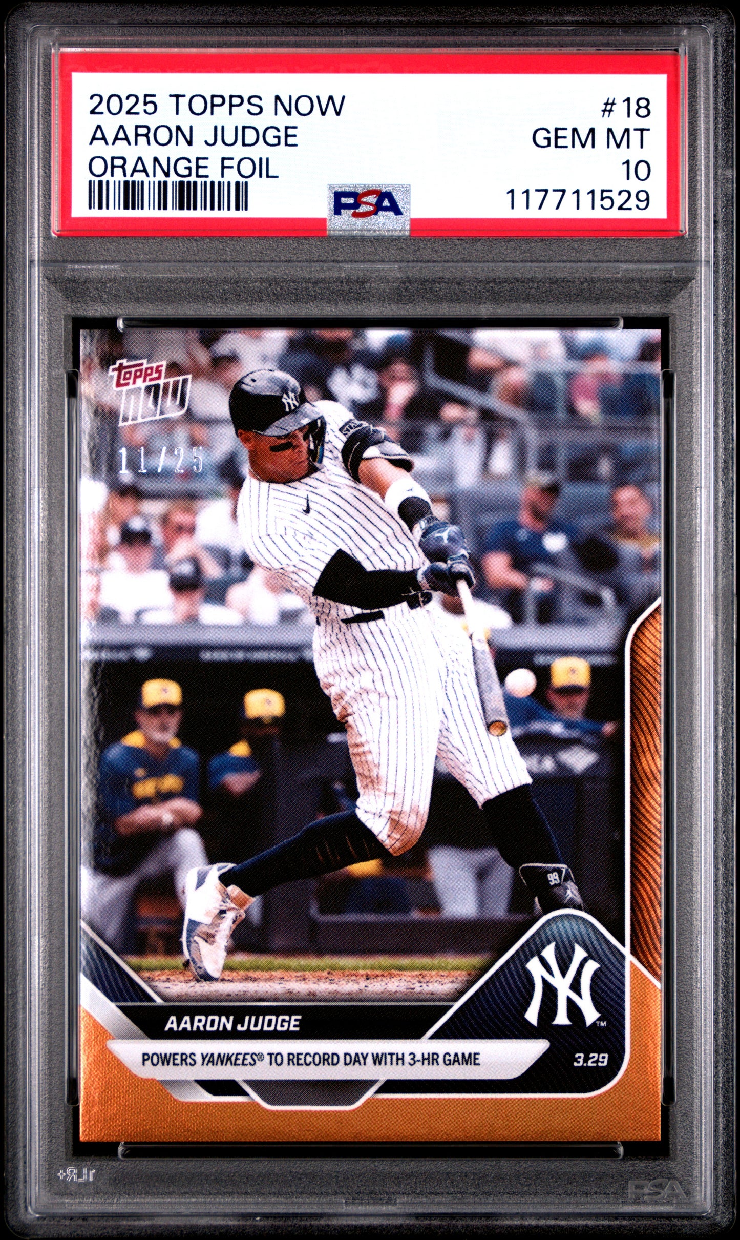 Graded 2025 Topps Now Aaron Judge #18 Orange Foil /25 Baseball Card PSA 10 Gem Mint