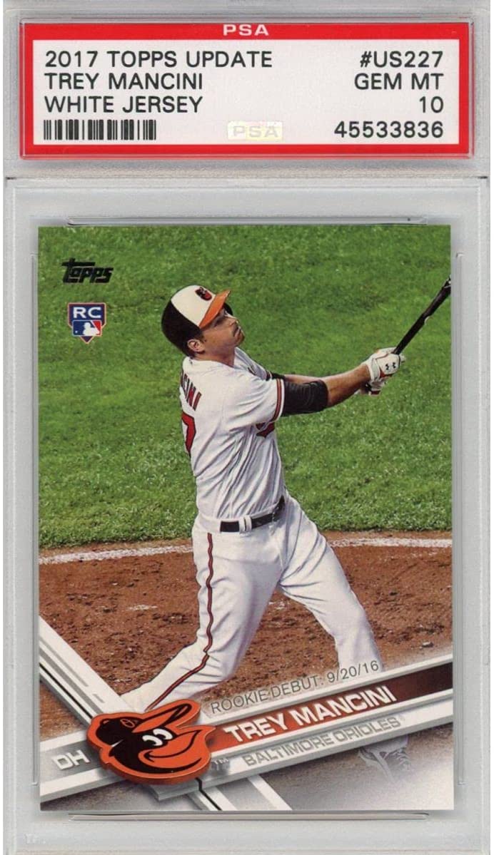 Graded 2017 Topps Update Trey Mancini #US227 White Jersey Rookie RC Baseball Card PSA 10 Gem Mint