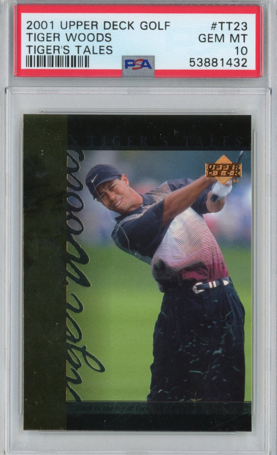 Graded 2001 Upper Deck UD Golf Tiger Woods #TT23 Tiger's Tales Rookie RC Golf Card PSA 10 Gem Mint