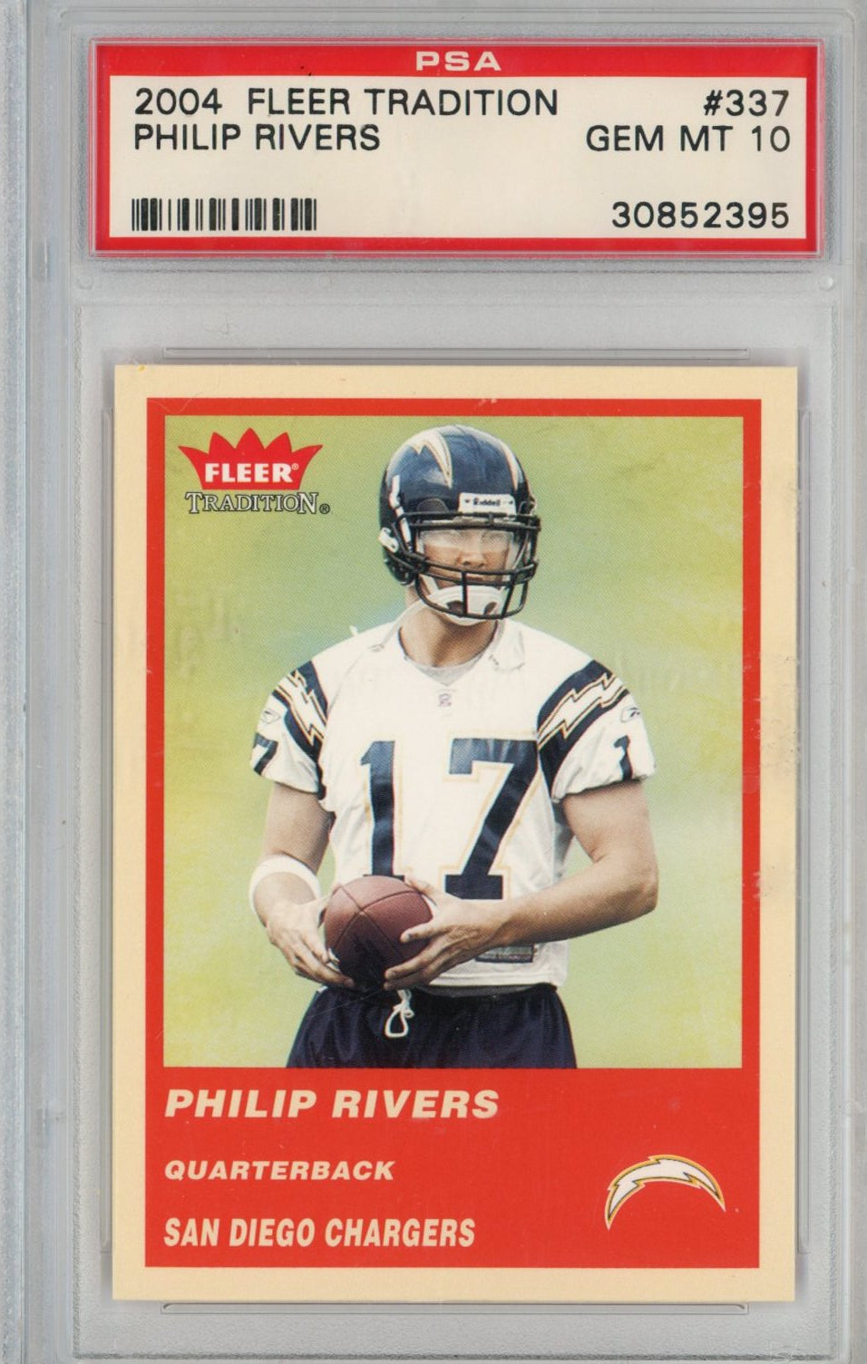 Graded 2004 Fleer Tradition Philip Rivers #337 Rookie RC Football Card PSA 10 Gem Mint