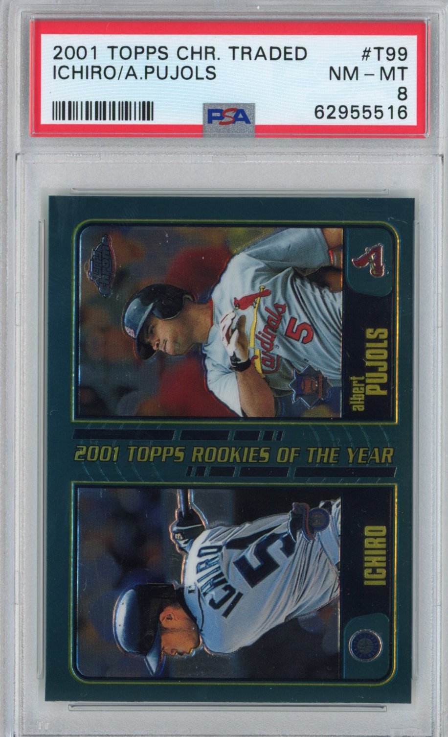 Graded 2001 Topps Chrome Traded Ichiro Suzuki Albert Pujols #T99 Rookie RC Baseball Card PSA 8 Near Mint